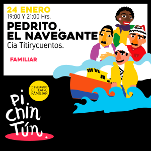 "Pedrito, el Navegante" Encuentro Pichintún